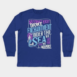 Enchantment Under The Sea Kids Long Sleeve T-Shirt